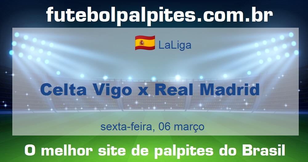 Celta Vigo x Real Madrid