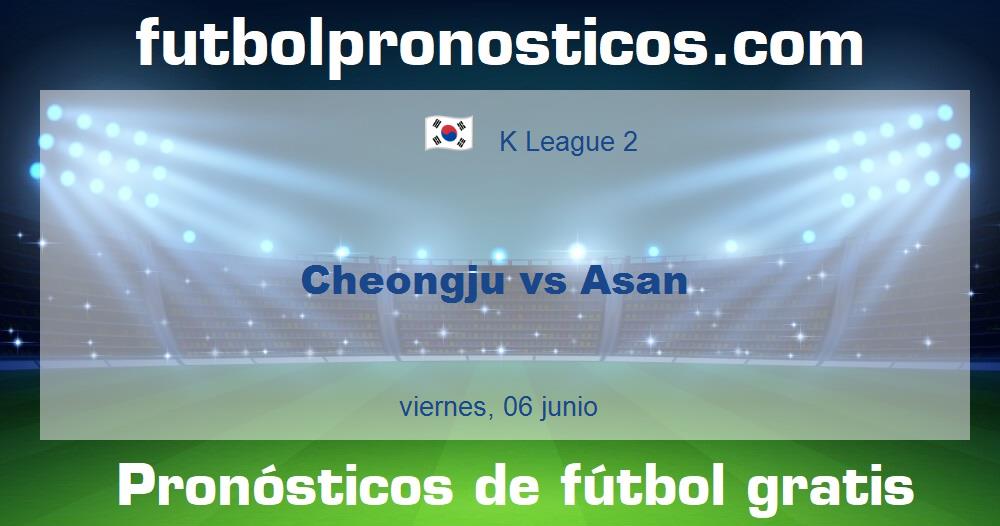 Cheongju vs Asan Cheongju vs Asan