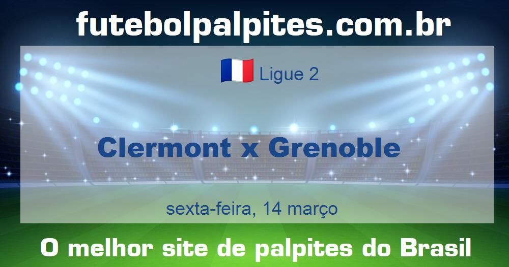 Clermont x Grenoble