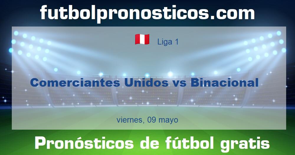 Comerciantes Unidos vs Binacional Comerciantes Unidos vs Binacional