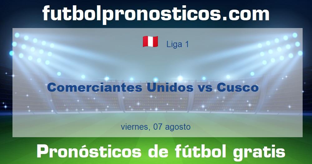 Comerciantes Unidos vs Cusco