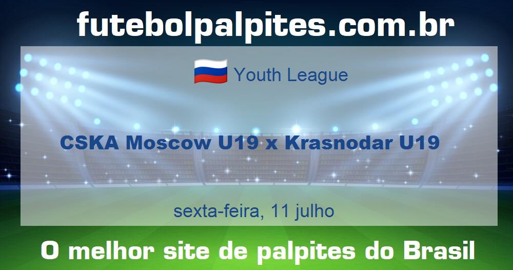 CSKA Moscow U19 x Krasnodar U19 CSKA Moscow U19 x Krasnodar U19
