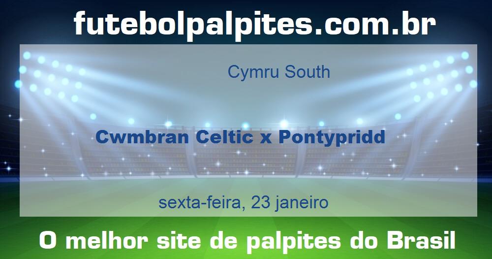 Cwmbran Celtic x Pontypridd Cwmbran Celtic x Pontypridd