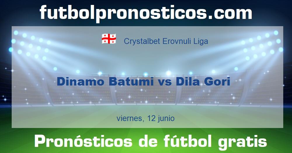 Dinamo Batumi vs Dila Gori Dinamo Batumi vs Dila Gori