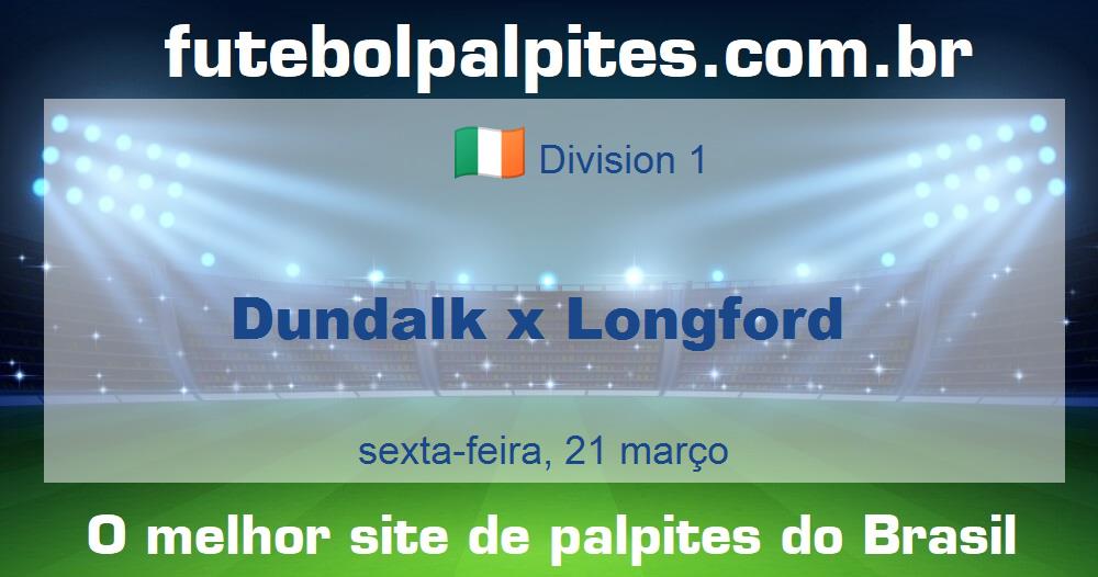 Dundalk x Longford