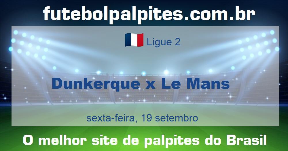 Dunkerque x Le Mans
