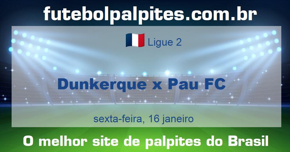 Dunkerque x Pau FC