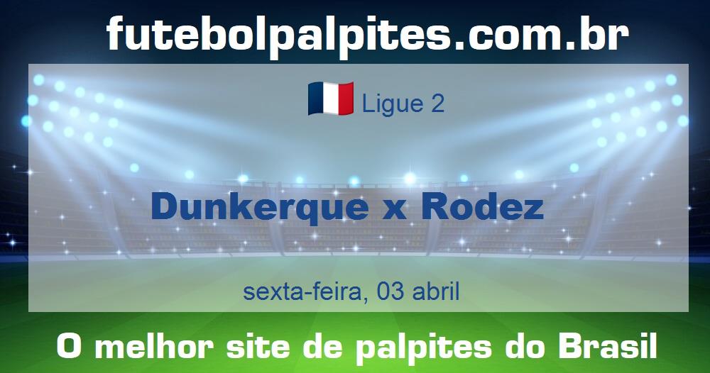 Dunkerque x Rodez
