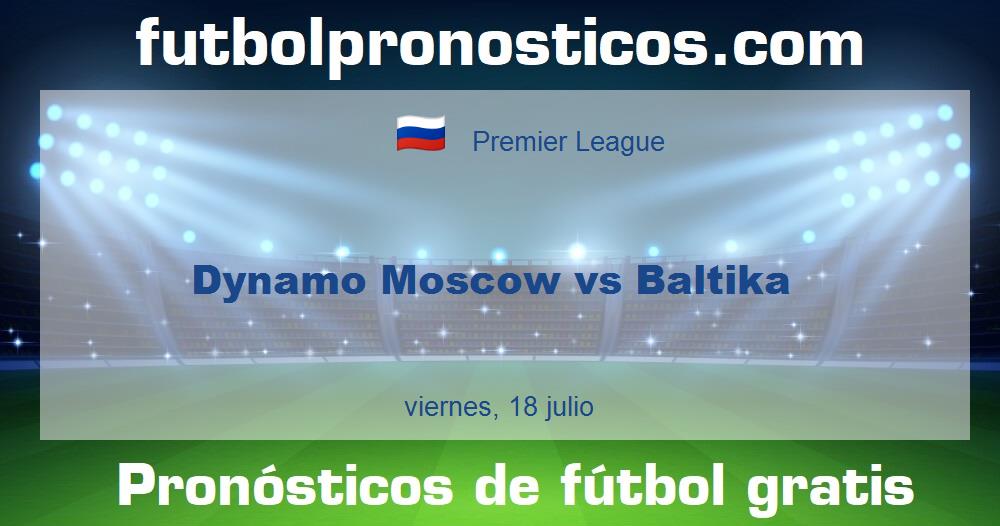 Dynamo Moscow vs Baltika Dynamo Moscow vs Baltika