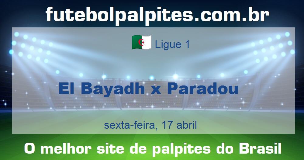 El Bayadh x Paradou