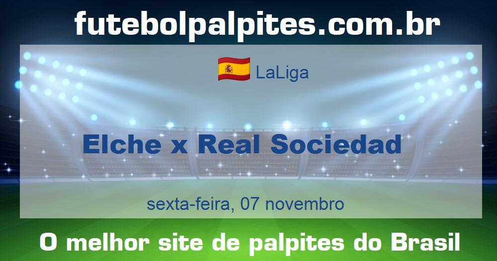 Elche x Real Sociedad Elche x Real Sociedad