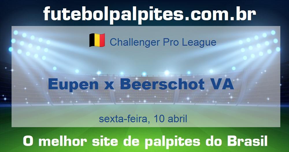 Eupen x Beerschot VA