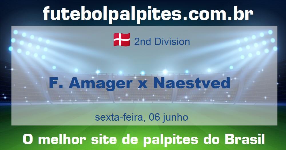 F. Amager x Naestved F. Amager x Naestved