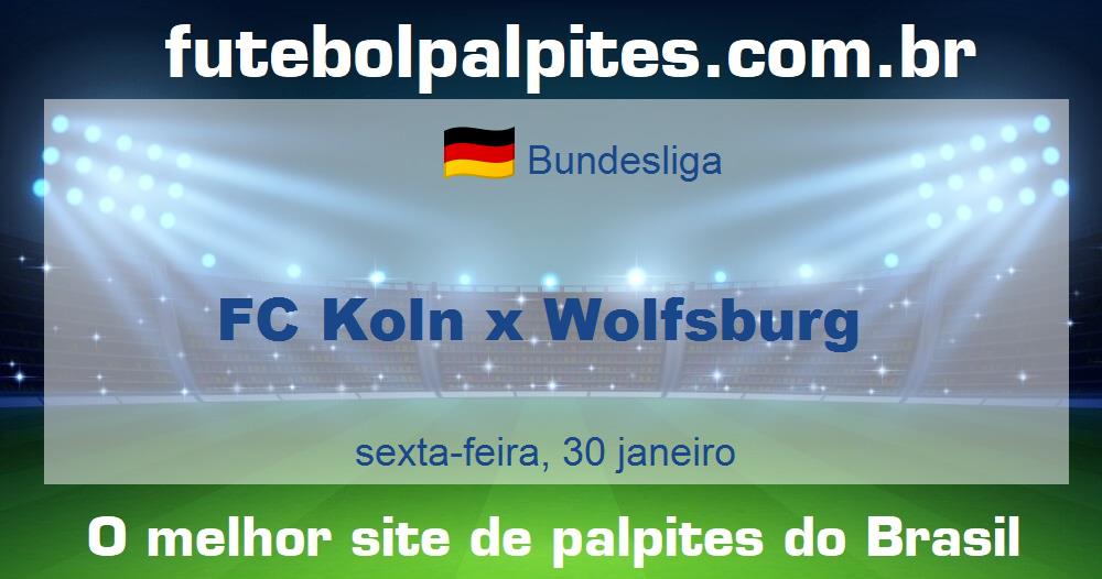 FC Koln x Wolfsburg FC Koln x Wolfsburg