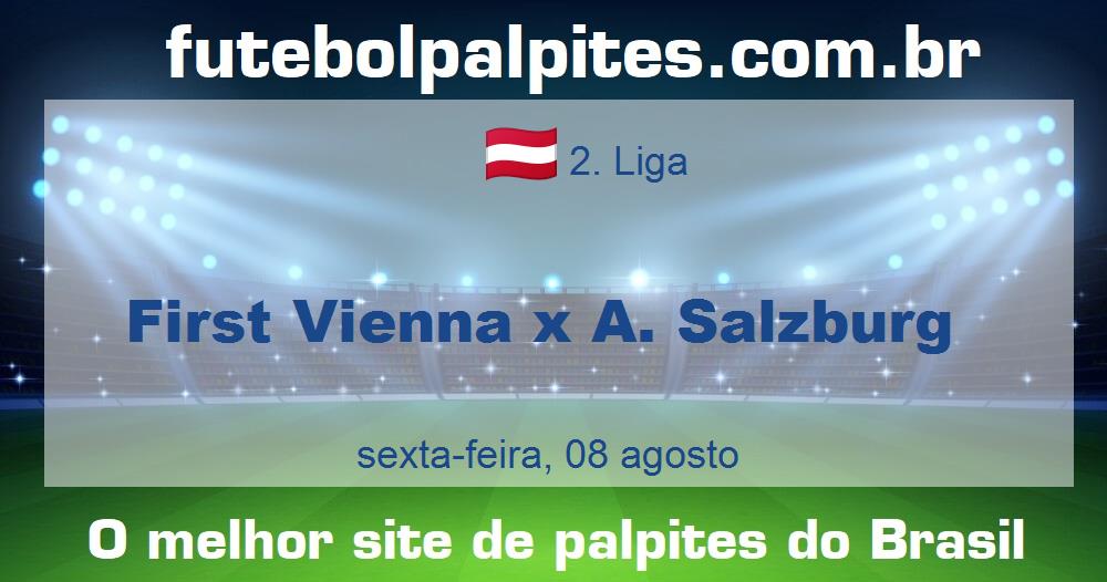 First Vienna x A. Salzburg First Vienna x A. Salzburg