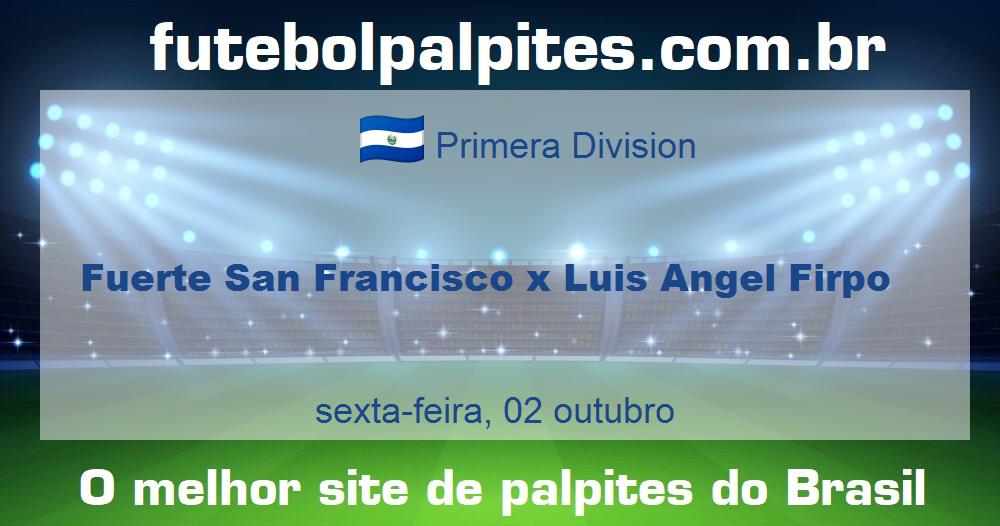 Fuerte San Francisco x Luis Angel Firpo