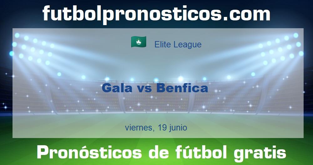 Gala vs Benfica Gala vs Benfica