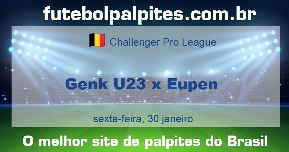 Genk U23 x Eupen