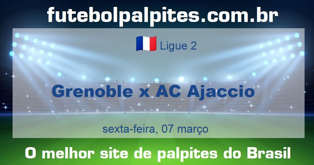 Grenoble x AC Ajaccio Grenoble x AC Ajaccio