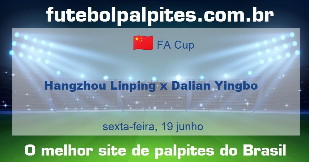 Hangzhou Linping x Dalian Yingbo Hangzhou Linping x Dalian Yingbo