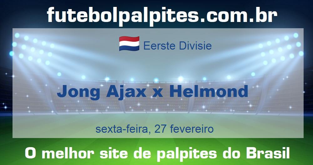 Jong Ajax x Helmond Jong Ajax x Helmond