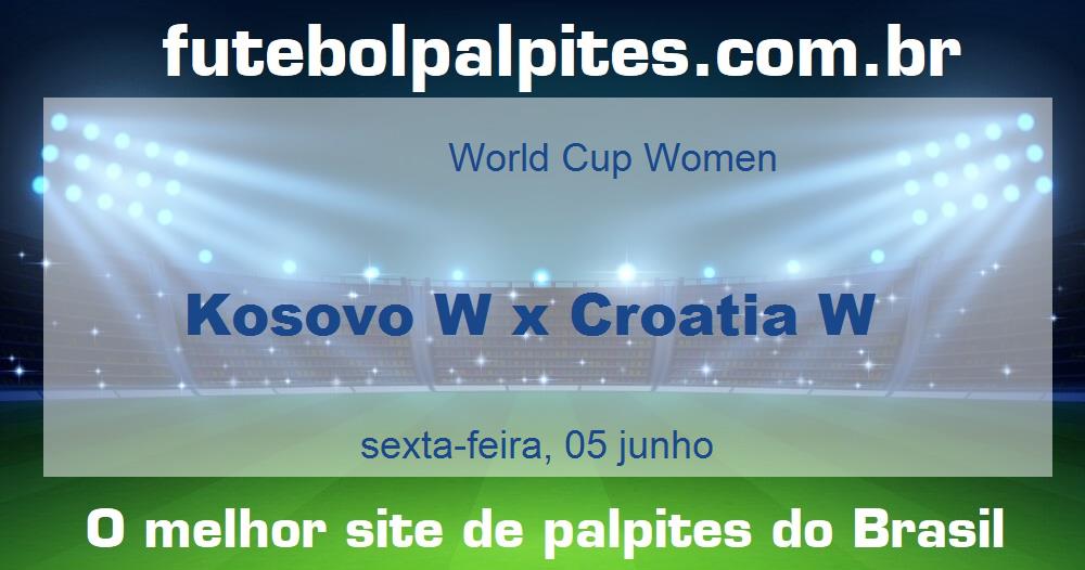 Kosovo W x Croatia W