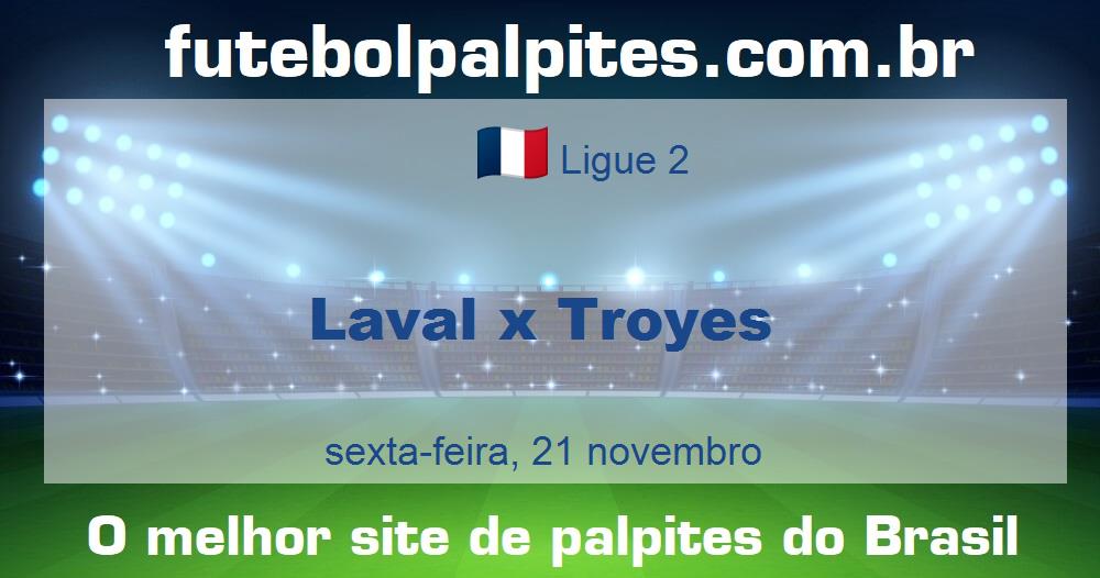 Laval x Troyes Laval x Troyes