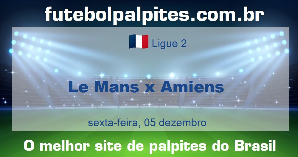 Le Mans x Amiens Le Mans x Amiens