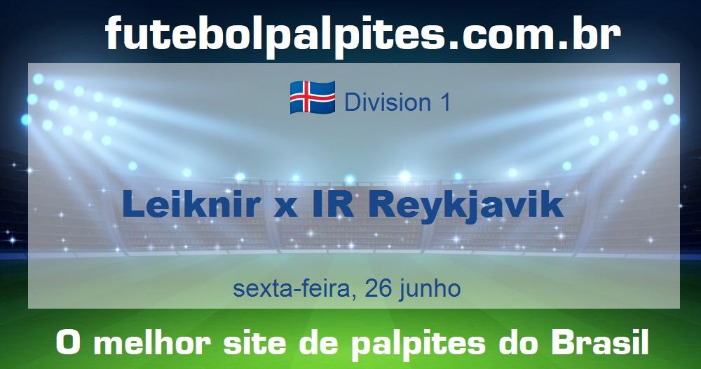 Leiknir x IR Reykjavik Leiknir x IR Reykjavik