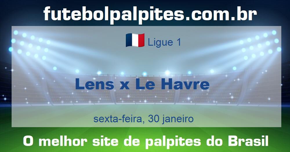 Lens x Le Havre