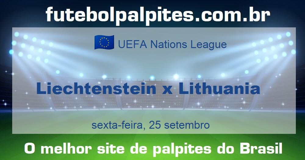 Liechtenstein x Lithuania Liechtenstein x Lithuania