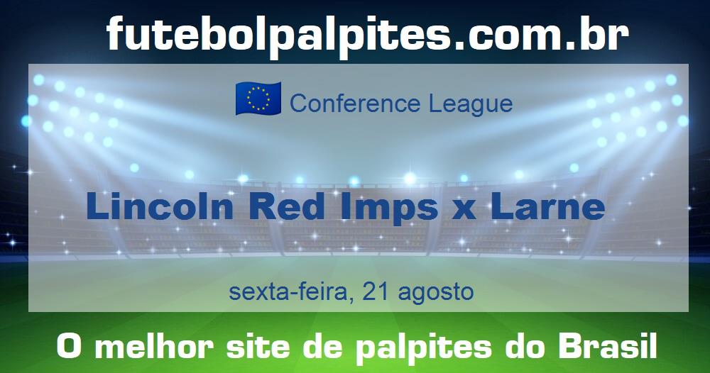 Lincoln Red Imps x Larne