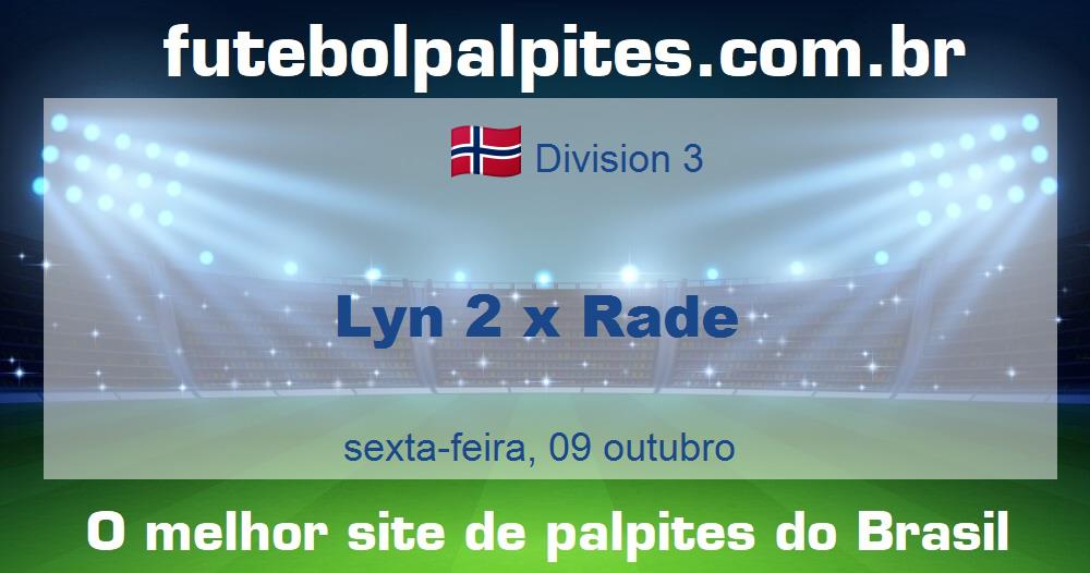Lyn 2 x Rade