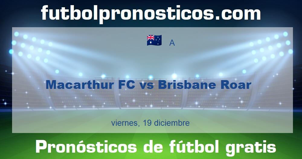 Macarthur FC vs Brisbane Roar Macarthur FC vs Brisbane Roar
