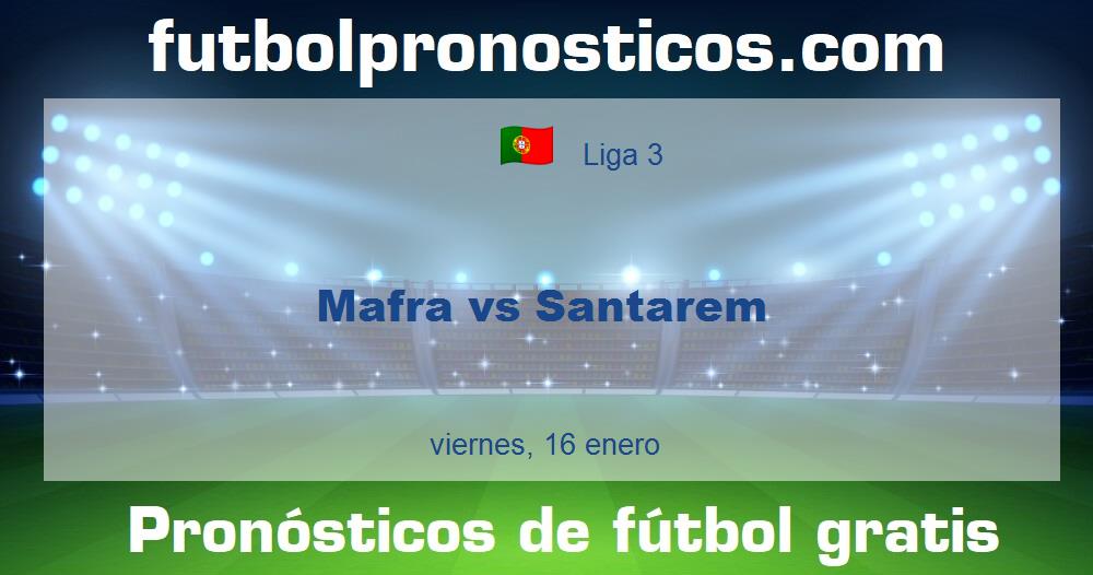 Mafra vs Santarem
