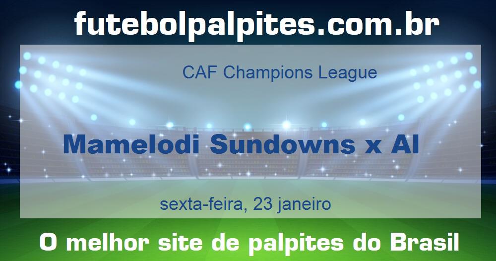 Mamelodi Sundowns x Al Mamelodi Sundowns x Al