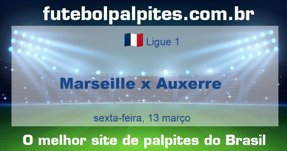 Marseille x Auxerre Marseille x Auxerre
