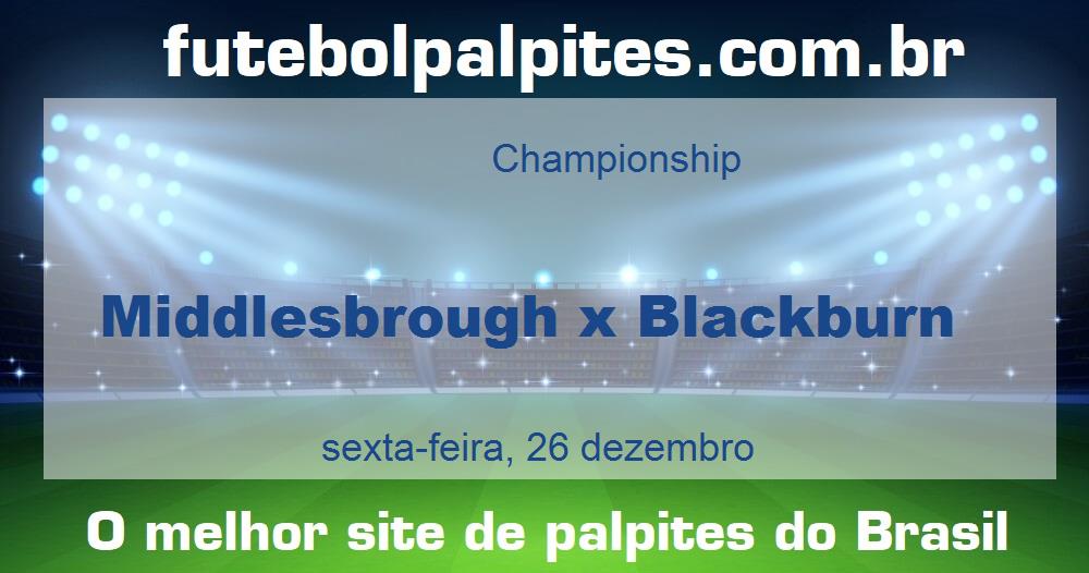 Middlesbrough x Blackburn