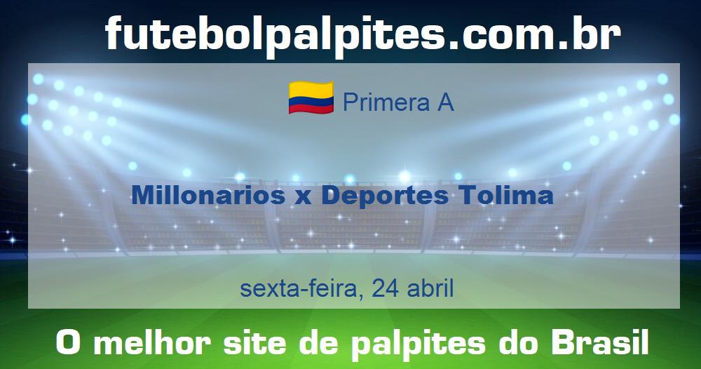 Millonarios x Deportes Tolima