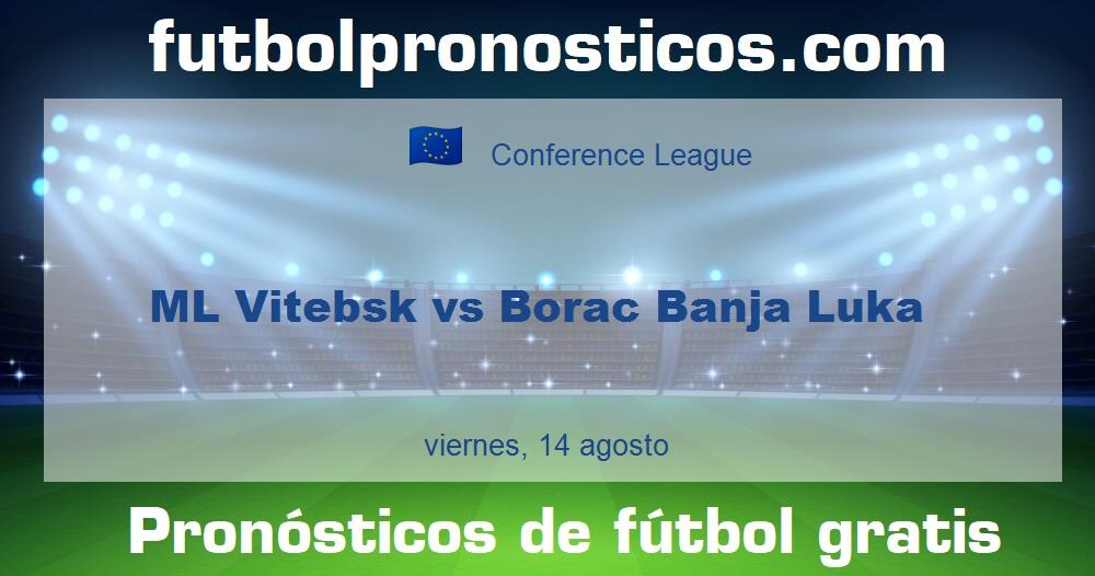 ML Vitebsk vs Borac Banja Luka