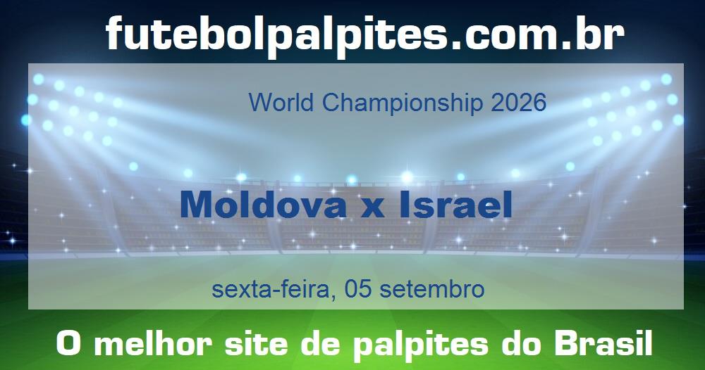 Moldova x Israel Moldova x Israel