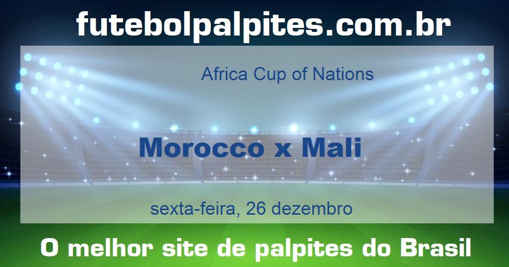 Morocco x Mali Morocco x Mali