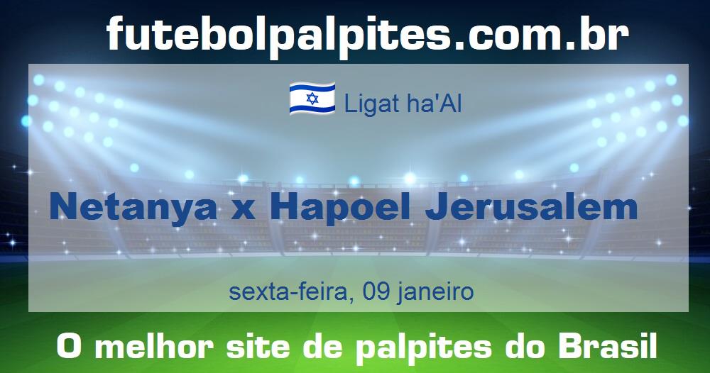 Netanya x Hapoel Jerusalem Netanya x Hapoel Jerusalem