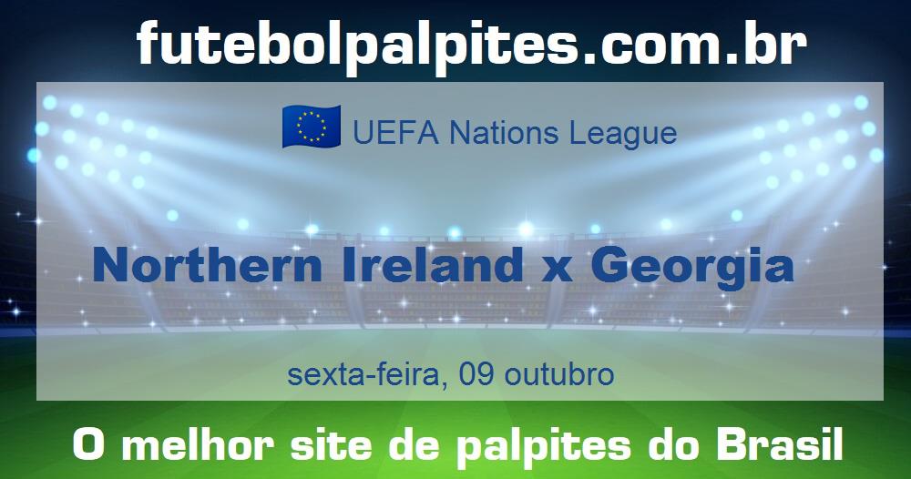 Northern Ireland x Georgia Northern Ireland x Georgia