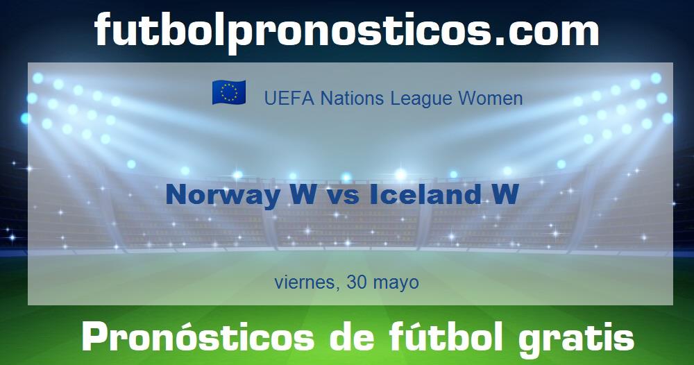 Norway W vs Iceland W Norway W vs Iceland W