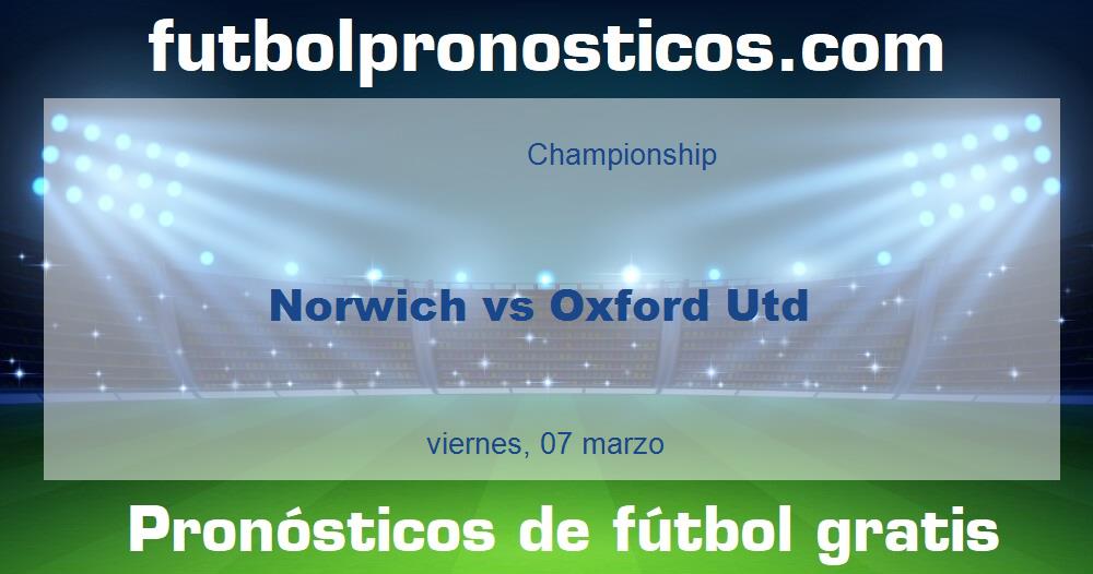 Norwich vs Oxford Utd Norwich vs Oxford Utd