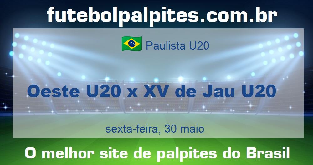 Oeste U20 x XV de Jau U20 Oeste U20 x XV de Jau U20