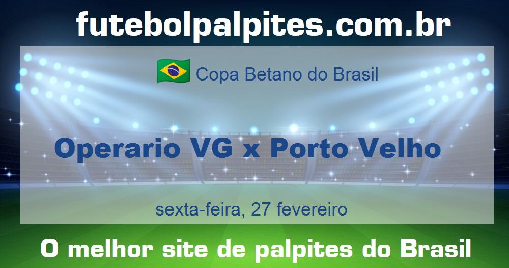 Operario VG x Porto Velho