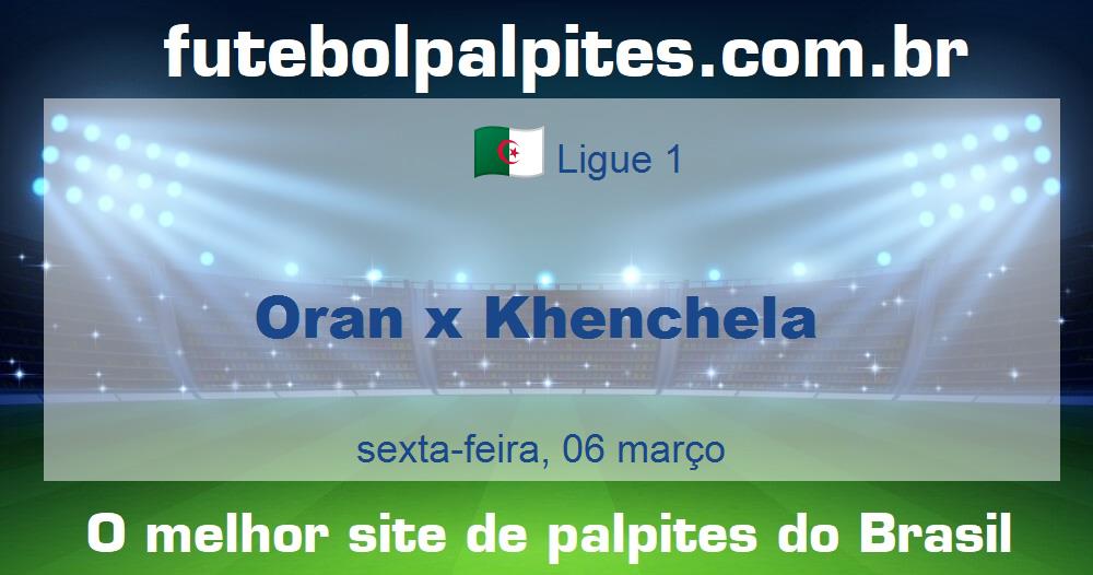 Oran x Khenchela