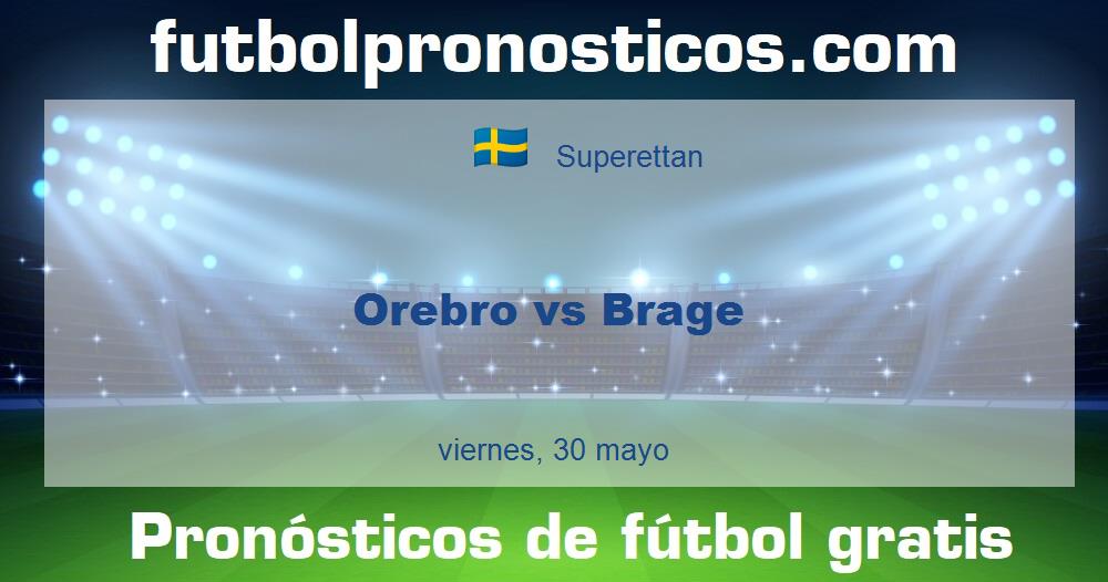 Orebro vs Brage Orebro vs Brage
